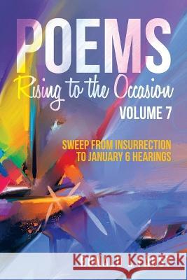 Poems Rising to the Occasion: Volume 7 Ronald L Faust 9781669829751 Xlibris Us