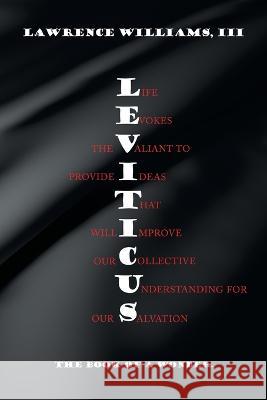 Leviticus: The Book of a Wonder. Lawrence Williams, III   9781669838357
