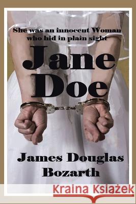 Jane Doe James Douglas Bozarth 9781669839514