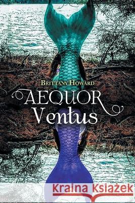 Aequor Ventus Brittany Howard 9781669843320