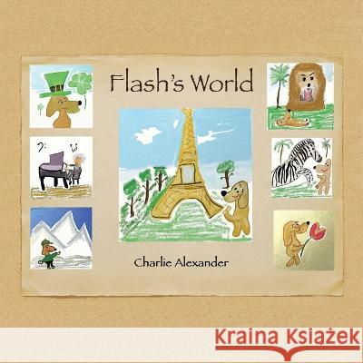 Flash\'s World Charlie Alexander 9781669865827