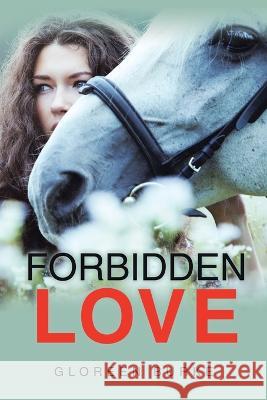 Forbidden Love Gloreen Burke   9781669875864