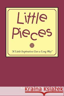 Little Pieces: 