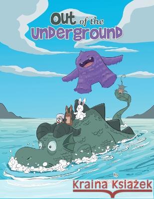 Out of the Underground Jennifer Wang   9781669880707 Xlibris Nz