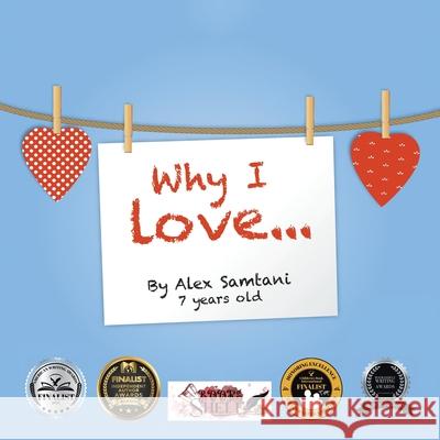 Why I love... Alex Samtani 9781669890256 Xlibris UK