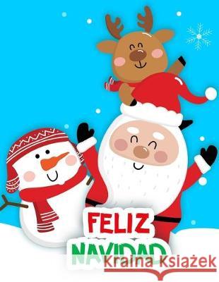 Feliz Navidad: Libro de colorear Holz Books 9781670062901 Independently Published