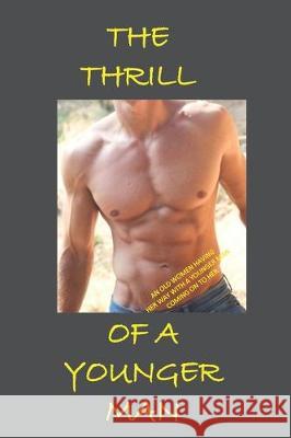 The thrill of a young man! Husband and Wife 9781670071033 Independently Published