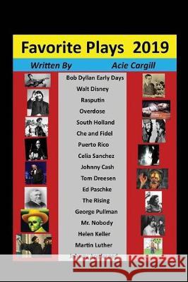 Favorite Plays 2019 Acie Cargill 9781670140425