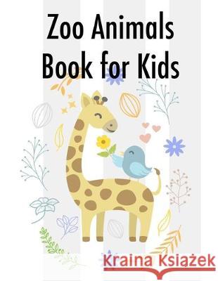 Zoo Animals Book for Kids: coloring books for boys and girls with cute animals, relaxing colouring Pages Harry Blackice 9781670211200 