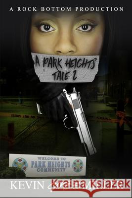 A Park Heights Tale 2 Kevin Miller 9781670593443