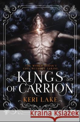 Kings of Carrion Julie Belfield Keri Lake 9781670692184 Independently Published