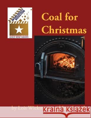 Coal for Christmas Jean Lorrah Lois Wickstrom 9781670727701 Independently Published
