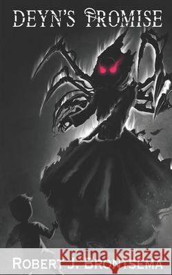 Deyn's Promise Robert Jacob Brontsema 9781670771940 Independently Published