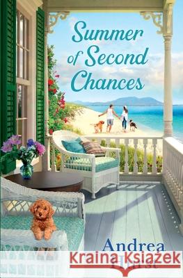 Summer of Second Chances Andrea Hurst 9781670794338