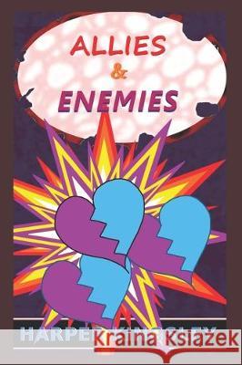 Allies & Enemies Harper Kingsley 9781670801654 Independently Published