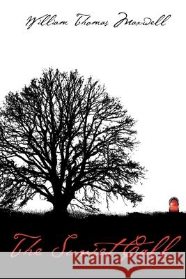 The Sunset Call William Thomas Maxwell 9781670867704