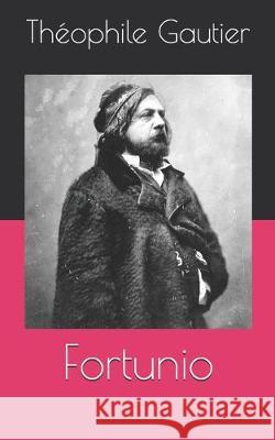 Fortunio Theophile Gautier 9781670896827 Independently Published