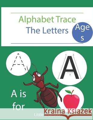 Alphabet Trace the Letters: Handwriting Practice for Kids aged 3-5, Letter Tracing Book for Preschoolers, Handwriting Workbook for Pre K, ... Trac Perfect Lette 9781670899095