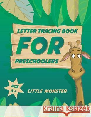 Alphabet Trace the Letters: Handwriting Practice for Kids aged 3-5, Letter Tracing Book for Preschoolers, Handwriting Workbook for Pre K, ... Trac Perfect Lette 9781670900340