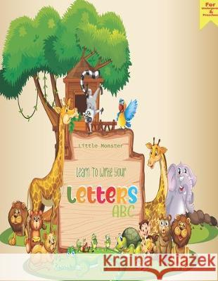 Alphabet Trace the Letters: Handwriting Practice for Kids aged 3-5, Letter Tracing Book for Preschoolers, Handwriting Workbook for Pre K, ... Trac Perfect Lette 9781670918383