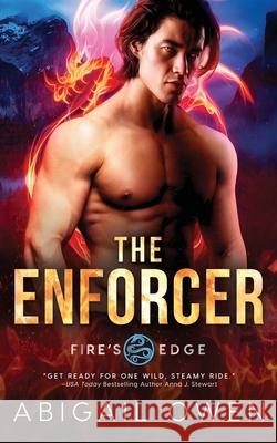 The Enforcer Abigail Owen 9781670929921 Independently Published