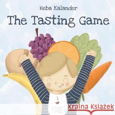 The Tasting Game Heba Kalander 9781671200135