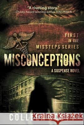 Misconceptions Colleen Scott 9781671249370 Independently Published