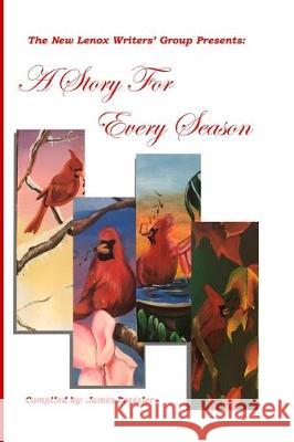 A Story For Every Season James Pressler 9781671331983