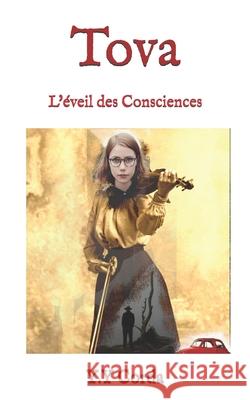 Tova: L'éveil des consciences Corda, Y. Y. 9781671640115 Independently Published