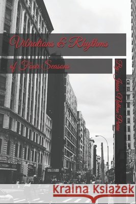 Vibrations & Rhythms of Four Seasons Jason Nathan Pierre 9781671765894