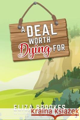 A Deal Worth Dying For: Cozy Mystery Eliza Brookes 9781672365055