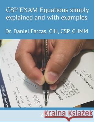 CSP EXAM Equations simply explained and with examples Daniel Farcas 9781672380959 Independently Published