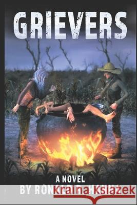 Grievers Ronald R. Hanna 9781672764629