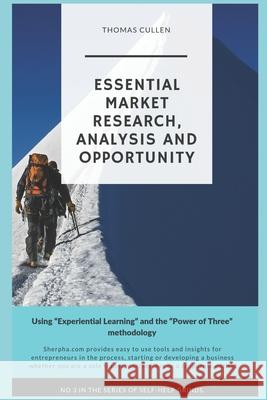 Essential Market research, Analysis and opportunity: Using 