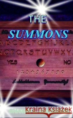 The Summons Shawn L. McKenzie 9781673123128 Independently Published
