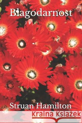 Blagodarnost Struan Hamilton 9781673199017