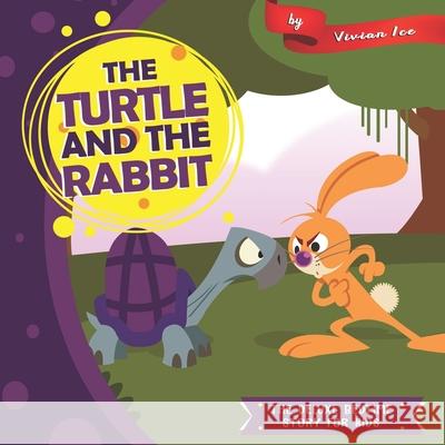 The Turtle and the Rabbit Vivian Ice 9781673456660