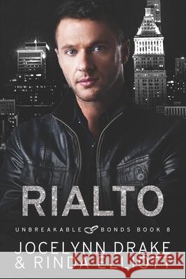 Rialto Rinda Elliott Jocelynn Drake 9781673776737