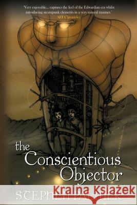 The Conscientious Objector Stephen Palmer 9781673919356