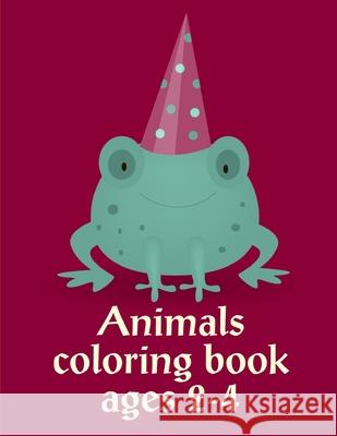 Animals Coloring Book Ages 2-4: Creative haven christmas inspirations coloring book J. K. Mimo 9781674016535 Independently Published