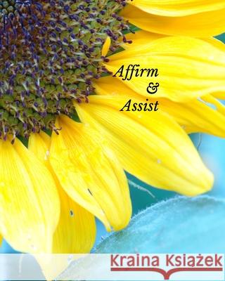 Affirm & Assist Toneal M. Jackson Aps Publishing Amanda Granger 9781674082769