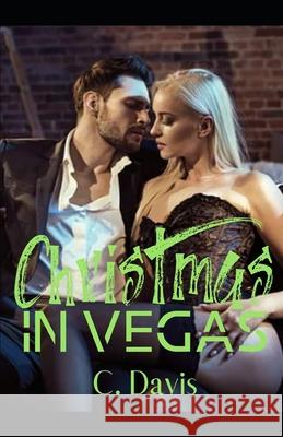 Christmas In Vegas: A Valentino Holiday Carly Davis Carla Dailey C. Davis 9781674126388 Independently Published