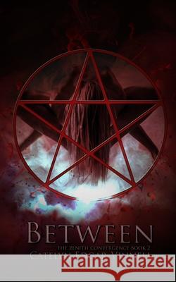 Between Catelyn Ls Edgar-Vinnell 9781674500621 Independently Published