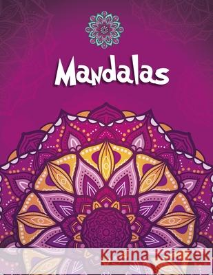 Mandalas: 100 Mandalas and Mandala Animals Together Relaxation Coloring Book For Girls Simple Book 9781674501390 Independently Published