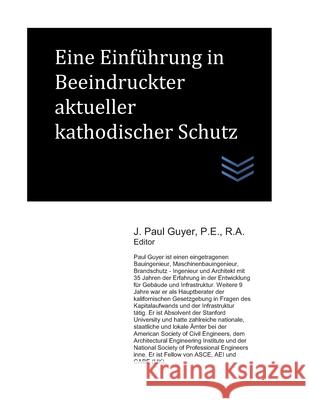 Eine Einführung in Beeindruckter aktueller kathodischer Schutz Guyer, J. Paul 9781674741789 Independently Published