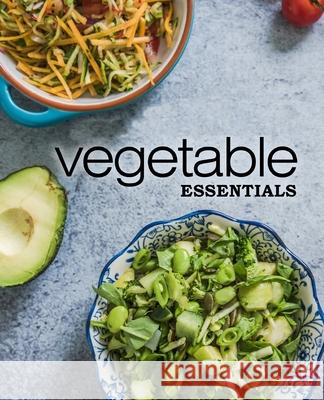 Vegetable Essentials Booksumo Press 9781674878560 Independently Published