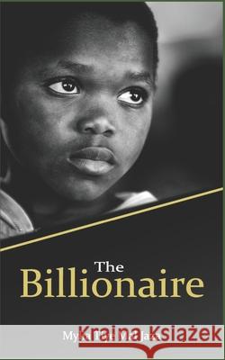 The Billionaire Mylia Tiye Mal Jaza 9781674970073