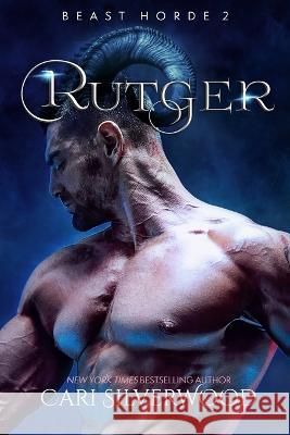 Rutger: SciFi Warrior Romance Cari Silverwood 9781674986012