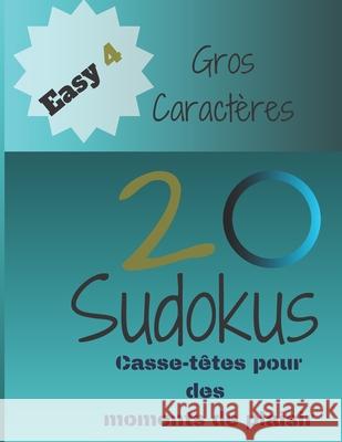 20 Sudokus: Casse-Têtes pour des moments de plaisir Publishing, Jeuxkateny 9781675107874 Independently Published