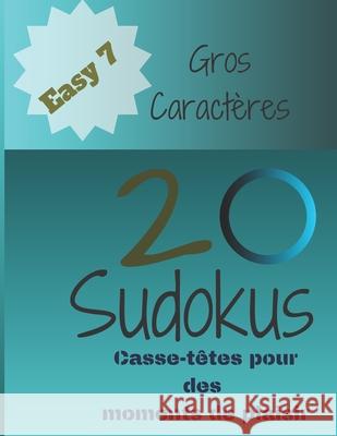 20 Sudokus: Casse-Têtes pour des moments de plaisir Publishing, Jeuxkateny 9781675117781 Independently Published